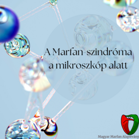 A Marfan-szindr�ma a mikroszk�p alatt